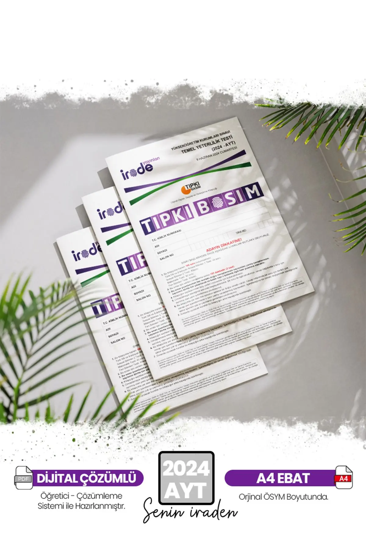 Ösym-Yks 2024 Ayt Çıkmış Soru Tıpkı Basım Çözümlü Deneme Kitapçığı